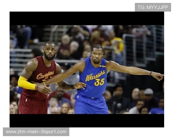 巨星对决：詹姆斯和杜兰特的巅峰争锋！，詹姆斯pk杜兰特